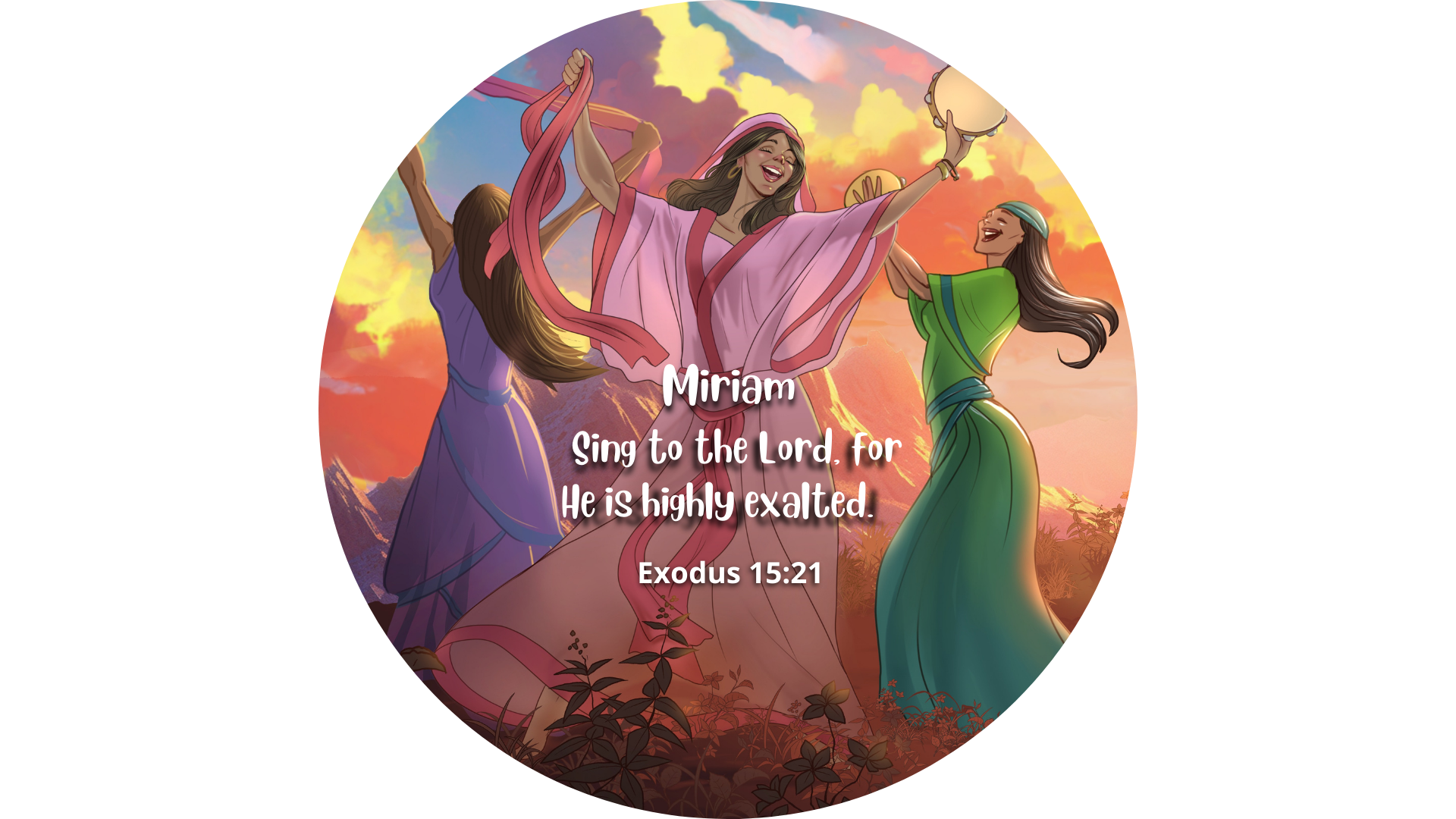 Girl Heroes | Disc 6 | Exodus 15:21