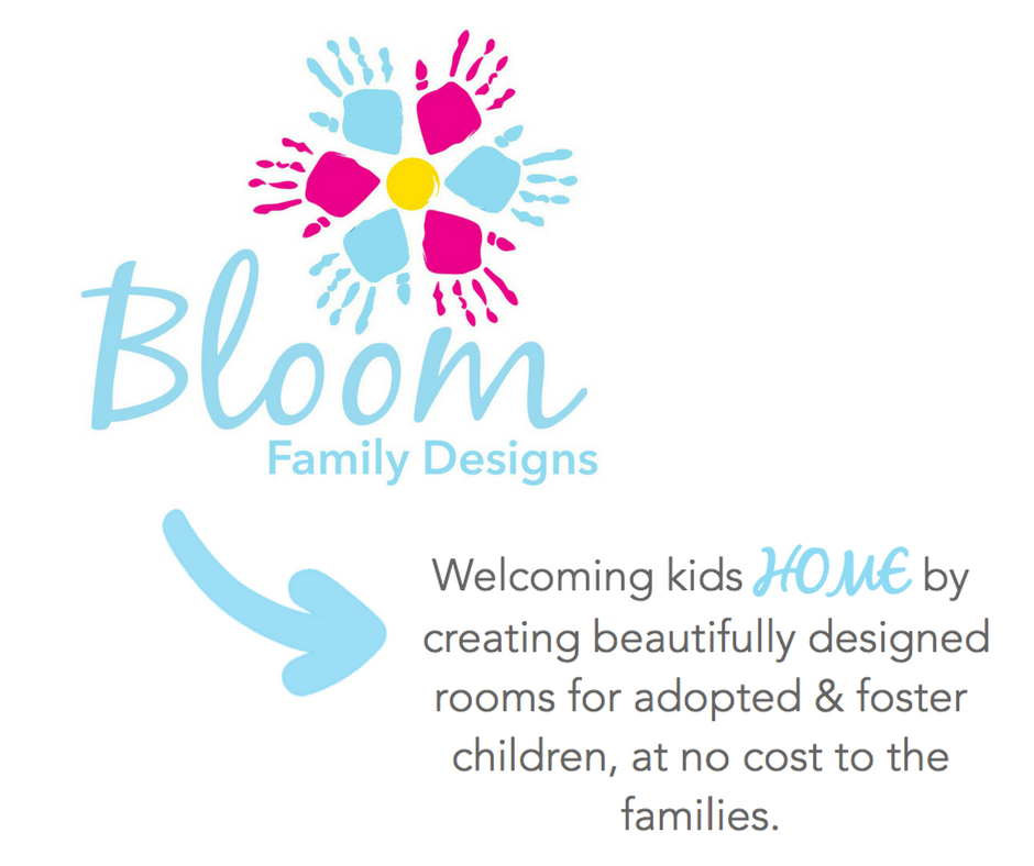 Bloom family design logo.  Includes text copy that reads:  Welcoming kids home by creating beautiful designed rooms for adopted and foster children, at no cost to the families. 